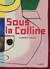 Sous la colline