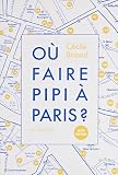 O%C3%B9 Faire Pipi %C3%A0 Paris 