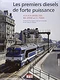 Les Premiers Diesels De Forte Puissance : A1a A1a 68000