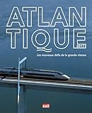 Atlantique 2017 : Les Nouveaux D%C3%A9fis De La Grande Vitesse