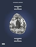 Diamonds from Golconda