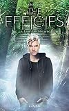 The Effigies Tome 3 Lueur Dans Lobscurit 03