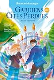 Gardiens des cités perdues