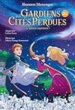 Gardiens des cités perdues : le roman graphique. 1, Partie 2