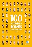 100 Grandes Femmes De Lhistoire