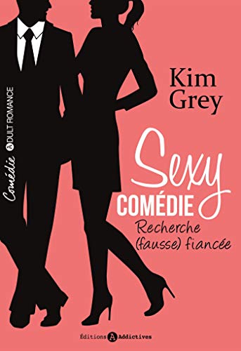 Sexy comédie : Recherche (fausse) fiancée