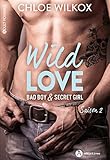 Wild Love   Bad Boy And Secret Girl   Saison 2