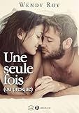 Une Seule Fois (ou Presque)
