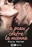 Ta Peau Contre La Mienne