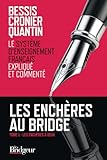 Les Ench%C3%A8res Au Bridge : Tome 1, Le Syst%C3%A8me D'enseignement Fran%C3%A7ais Expliqu%C3%A9 Et Comment%C3%A9