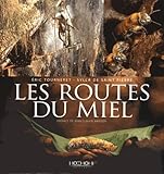 Les Routes Du Miel