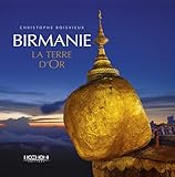 Birmanie La Terre Dor