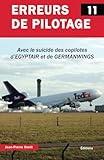 Erreurs De Pilotage   Num%C3%A9ro 11 Avec Le Suicide Des Copilotes D'egyptair Et De Germanwings (11)