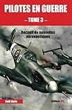Pilotes En Guerre   Tome 3 (03)