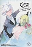 Danmachi   Tome 6 (06)