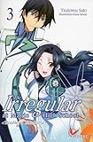 The Irregular At Magic High School Tome 3 Troubles Yokohama
