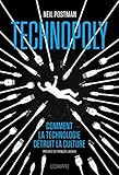 Technopoly: Comment La Technologie D%C3%A9truit La Culture