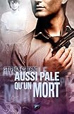 Aussi P%C3%A2le Qu'un Mort