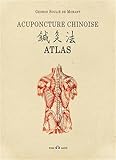 Acuponcture Chinoise Atlas