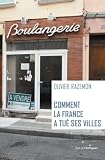 Comment La France A Tu Ses Villes