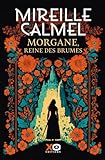 Morgane, reine des brumes