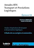 Annales Bts Transport Et Prestations Logistiques: Epreuve E4