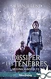 Dissiper Les T%C3%A9n%C3%A8bres: Melena Sanders, T5