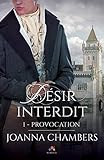 Provocation: D%C3%A9sir Interdit, T1