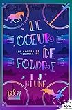 Le Coeur De Foudre: Les Contes De Verania, T1
