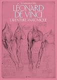 Lonard De Vinci Laventure Anatomique