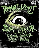 Rendez-vous avec la peur