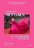 Le look book du MET Gala