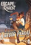Escape Quest T01 A La Recherche Du Trsor Perdu