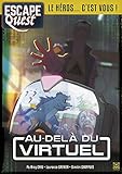 Escape Quest T02: Au Del%C3%A0 Du Virtuel