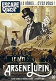 Escape Quest T04 Le Secret Darsne Lupin