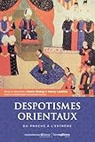 Despotismes orientaux