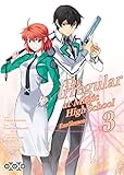 The Irregular At Magic High School Enrlement Tome 3 