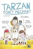 Tarzan, Poney M%C3%A9chant