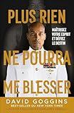 Plus rien ne pourra me blesser