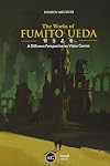 The Works of Fumito Ueda: A Different Perspective on Video Games