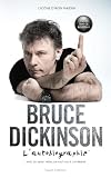 Bruce Dickinson Lautobiographie Quoi Sert Ce Bouton 