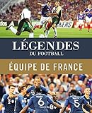 Lgendes Du Football Quipe De France