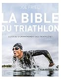 La Bible Du Triathlon 3e Dition