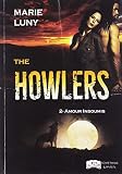 The Howlers, Tome 2: Amour Insoumis