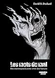Les Mots Du Mal Mes Correspondances Avec Des Tueurs