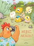 Souriez, les poussins !