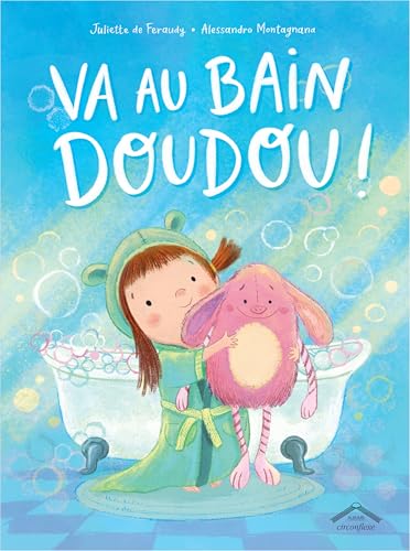 Va au bain, Doudou !