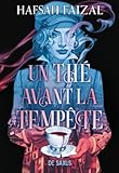 Un thé avant la tempête