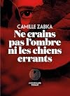 Ne crains pas l'ombre ni les chiens errants