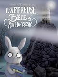 L'affreuse bête de Mont-la-Terreur